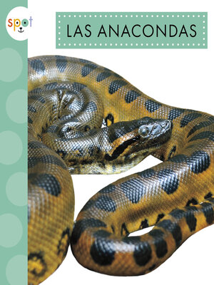 cover image of Las anacondas